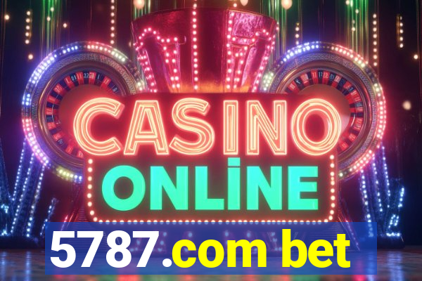 5787.com bet